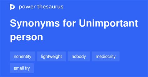Unimportant Person synonyms .